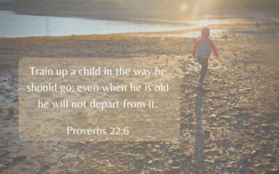 Train Up a Child – Psalm 127